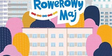 Dobiegł końca Rowerowy Maj.
