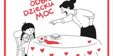Krzyk odbiera dziecku moc!