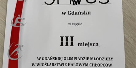 Powiększ grafikę: „Dyplom dla Szkoły Podstawowej nr 69 w Gdańsku za zajęcie III miejsca w wioślarstwie halowym chłopców.”
