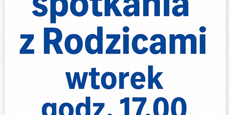Zapraszamy na Spotkania z Rodzicami!!!